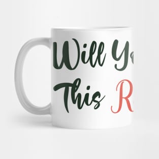 Will You Accept This Rose Mug